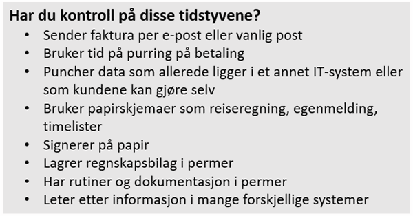 8 punkter som beskriver ulike tidstyver med overskriften har du kontroll på disse tidstyvene?